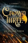 Crown of Three - Auf goldenen Flügeln (Bd. 1)