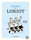 Freizeit mit Loriot