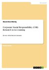 Corporate Social Responsibility (CSR) Research in Accounting