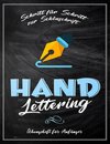 Handlettering Übungsheft für Anfänger - Schritt für Schritt zur Schönschrift