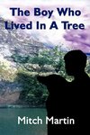 The Boy Who Lived In A Tree