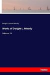 Works of Dwight L. Moody