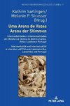 Uma Arena de Vozes / Arena der Stimmen