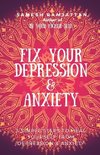 Fix Your Depression & Anxiety