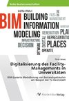 Digitalisierung des Facility-Managements in Universitäten