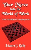 Your Move into the World of Work