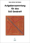 Aufgabensammlung für das 5x5 Geobrett