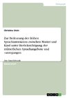 Zur Bedeutung der frühen Sprachinteraktion zwischen Mutter und Kind unter Berücksichtigung der mütterlichen Sprachangebote und -anregungen