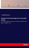 Statutes of Columbia College and its Associated Schools