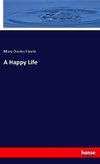 A Happy Life