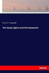 The Savoy Opera and the Savoyards