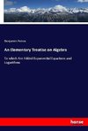 An Elementary Treatise on Algebra