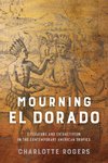 Mourning El Dorado