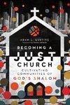 Becoming a Just Church