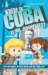 Where in Cuba Is Mr. Roosevelt?