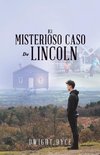 El Misterioso Caso De Lincoln