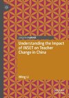 Understanding the Impact of INSET on Teacher Change in China