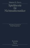 Spieltheorie für Nichtmathematiker