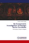 An Econometric Investigation of Foreign Sector Correlates