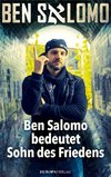 Ben Salomo bedeutet Sohn des Friedens