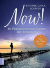 NOW! Im Einklang mit dem Gesetz der Anziehung