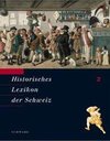 Historisches Lexikon der Schweiz (HLS). Gesamtwerk. Deutsche Ausgabe