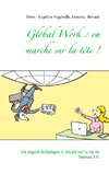 Global Work : on marche sur la tête !