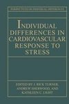 Individual Differences in Cardiovascular Response to Stress