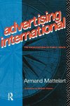 Mattelart, A: Advertising International