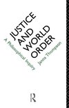 Thompson, J: Justice and World Order