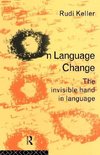 Keller, R: On Language Change