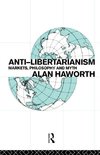 Haworth, A: Anti-libertarianism