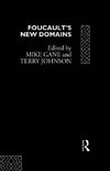 Gane, M: Foucault's New Domains