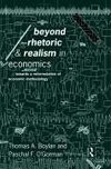 Boylan, T: Beyond Rhetoric and Realism in Economics