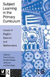 Bourne, J: Subject Learning in the Primary Curriculum