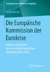 Die Europäische Kommission der Eurokrise