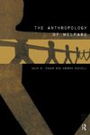 The Anthropology of Welfare