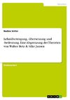Lehnübertragung, -übersetzung und -bedeutung. Eine Abgrenzung der Theorien von Walter Betz & Silke Jansen