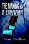 The Making of a Lawman