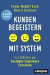 Kunden begeistern mit System