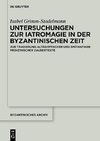 Untersuchungen zur Iatromagie in der byzantinischen Zeit