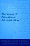 Begley, P: Values of Educational Administration