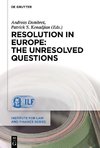 Resolution in Europe: The Unresolved Questions