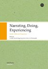 Narrating, Doing, Experinecing