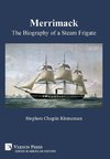 Kinnaman, S: Merrimack, The Biography of a Steam Frigate [Pr