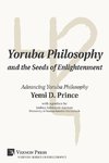 Yoruba Philosophy and the Seeds of Enlightenment