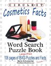 Circle It, Cosmetics Facts, Word Search, Puzzle Book