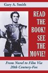 Read the Book! See the Movie! From Novel to Film Via 20th Century-Fox