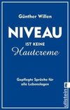 Niveau ist keine Hautcreme