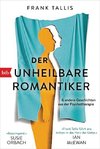 Der unheilbare Romantiker